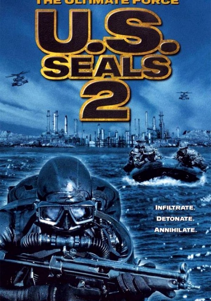 U.S. Seals II: The Ultimate Force streaming