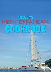 Ainsley's Mediterranean Cookbook - Ainsley's Mediterranean Cookbook