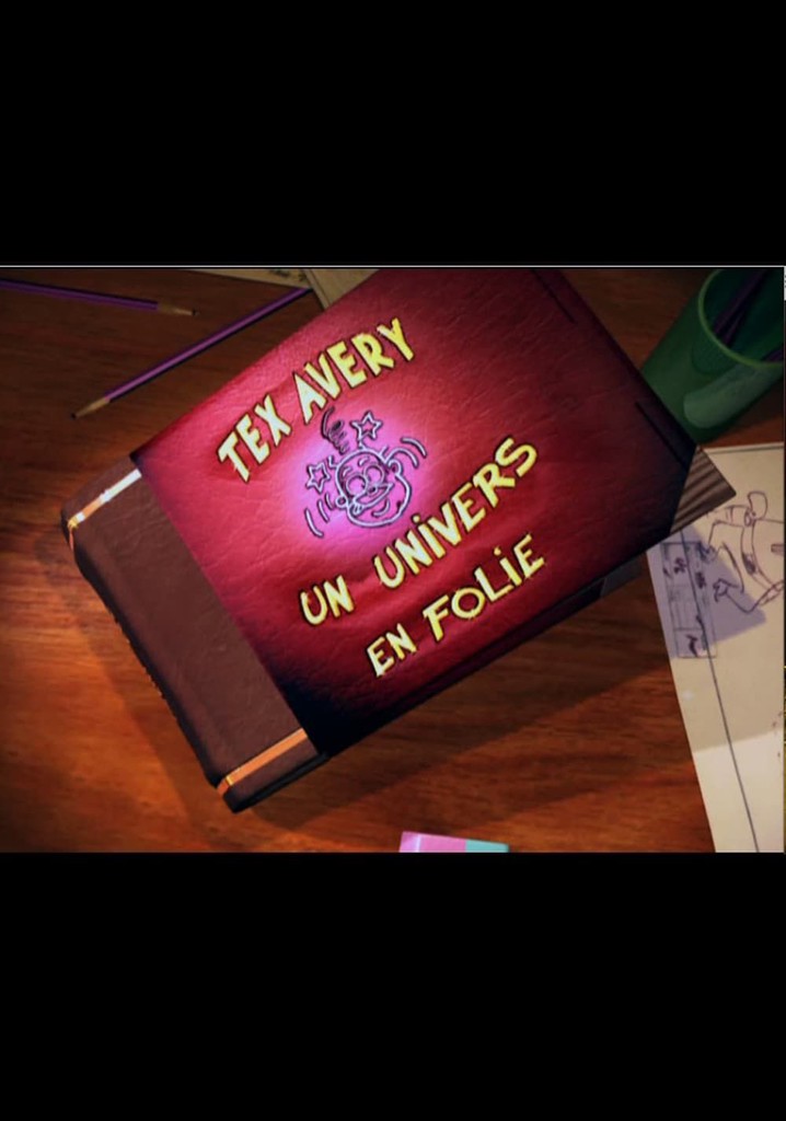 Tex Avery: A Crazy World