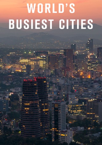 Watch World's Greatest Cities Streaming Online
