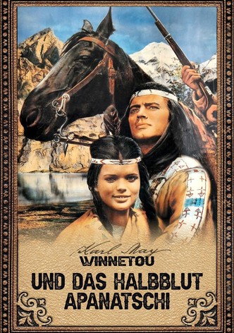 Winnetou und das Halbblut Apanatschi