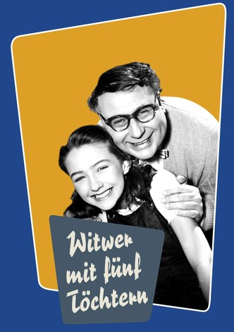 Witwer mit 5 Töchtern