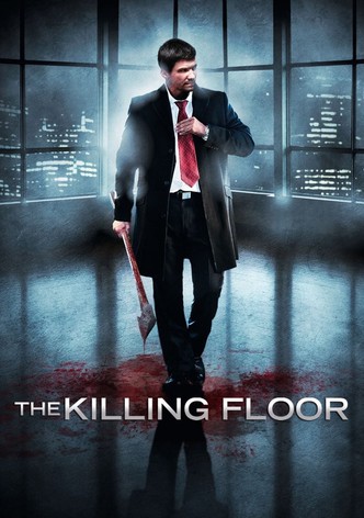 The Killing Floor
