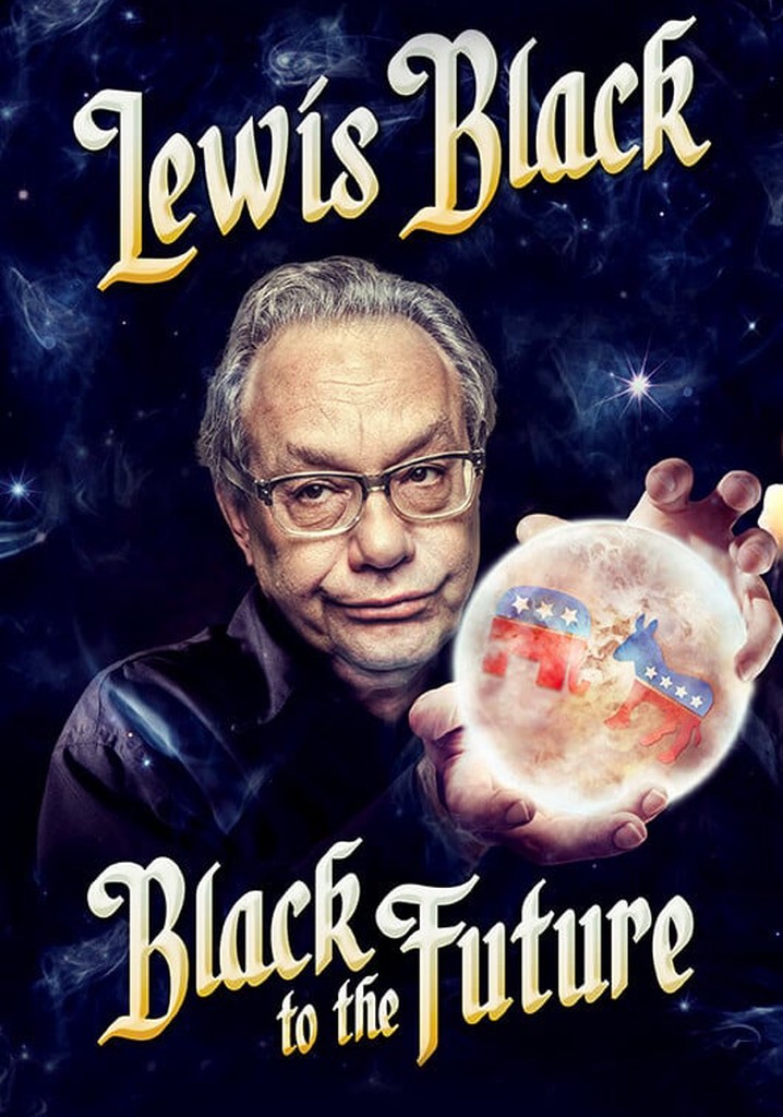 Lewis Black: Black to the Future