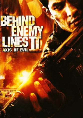 Behind Enemy Lines II: Axis of Evil