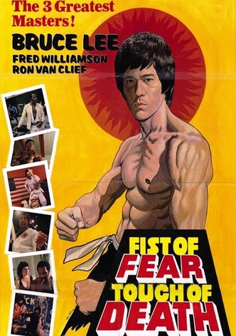 Fist Of Fear, Touch Of Death