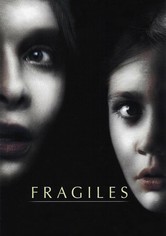 Frágiles