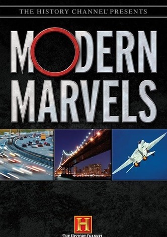 Modern Marvels