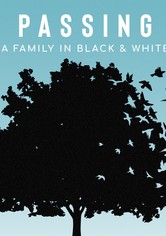 Passing: A Family in Black & White
