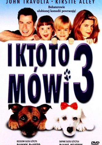I kto to mówi 3