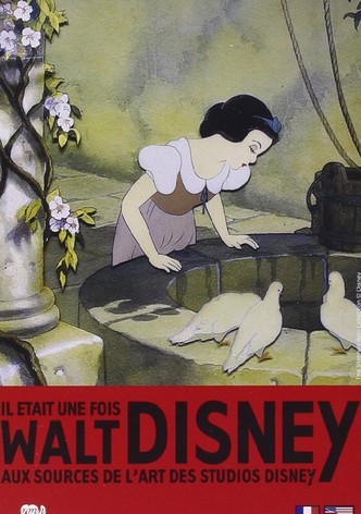 Il était une fois... Walt Disney: Aux sources de l'art des studios Disney