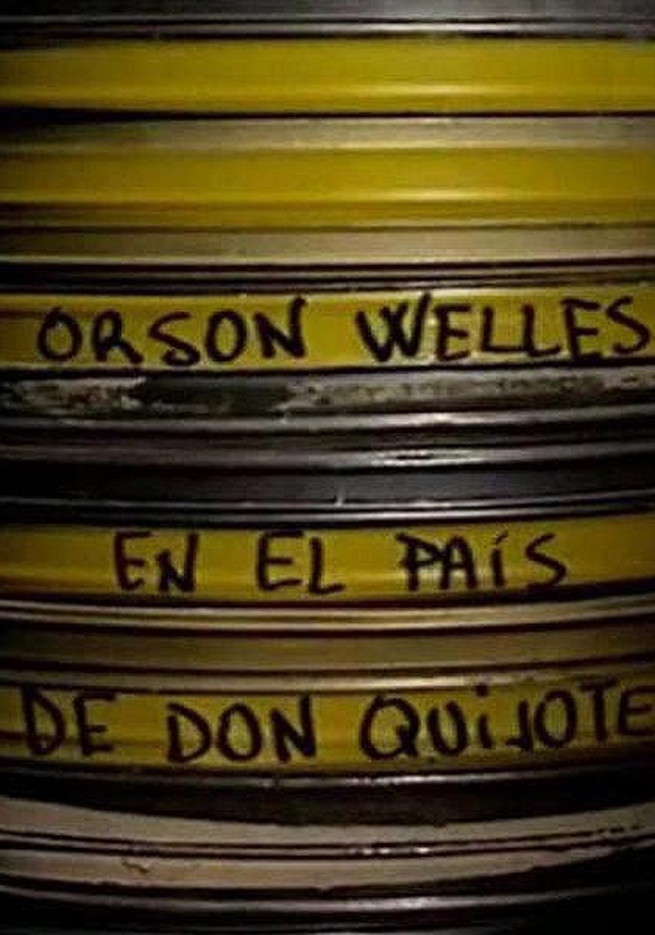 Orson Welles in the Land of Don Quixote