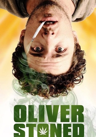 Oliver, Stoned.