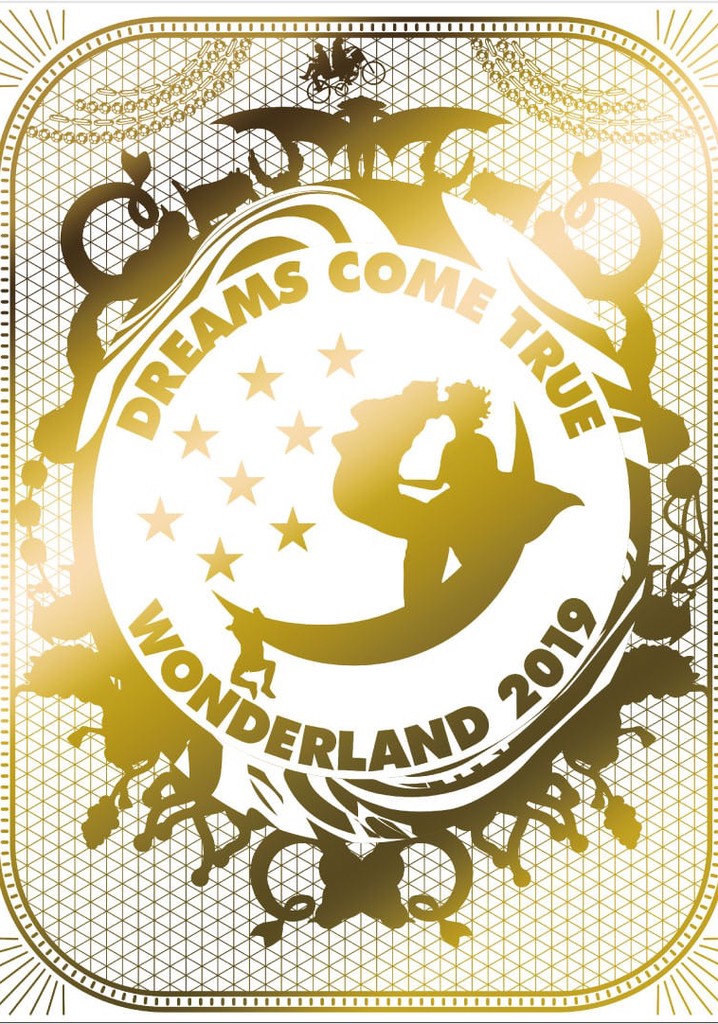 Dreams Come True Wonderland 2019