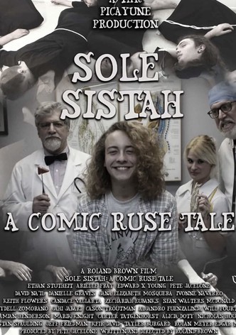Sole Sistah: A Comic Ruse Tale
