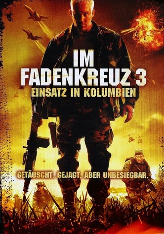 Im Fadenkreuz 3 - Einsatz in Kolumbien
