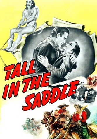 Tall in the Saddle