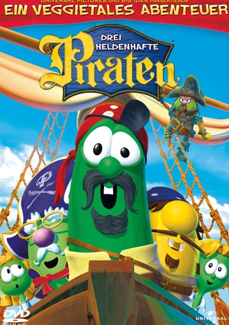 Ein Veggietales Abenteuer: Drei heldenhafte Piraten