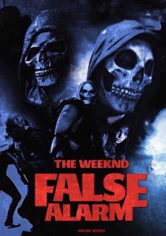 The Weeknd: False Alarm