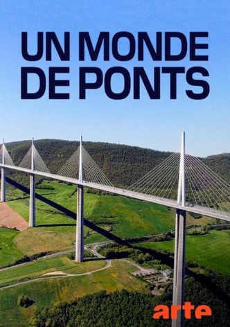 Un monde de ponts