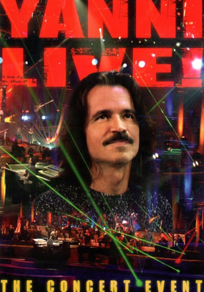 Yanni Live! The Concert Event