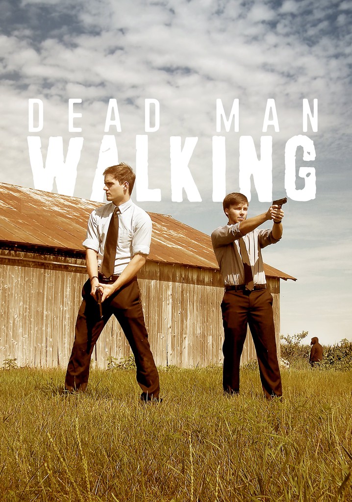 Dead Man Walking