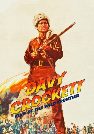 Davy Crockett, King of the Wild Frontier