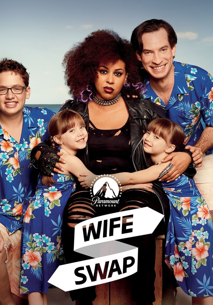 Xxx Porn Wife Axchange - Wife Swap - watch tv show streaming online