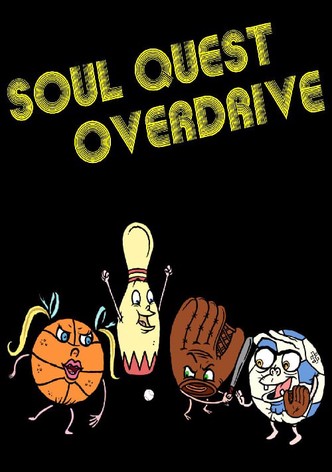 Soul Quest Overdrive