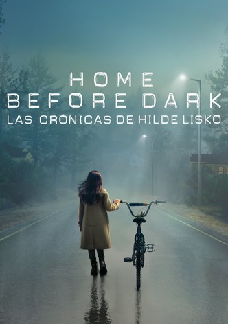 Home Before Dark: Las crónicas de Hilde Lisko