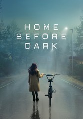 Home Before Dark - Sezon 1