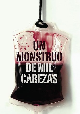 Un Monstruo De Mil Cabezas