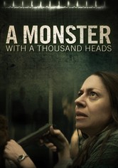 A Monster with a Thousand Heads