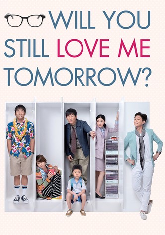 Will You Still Love Me Tomorrow?