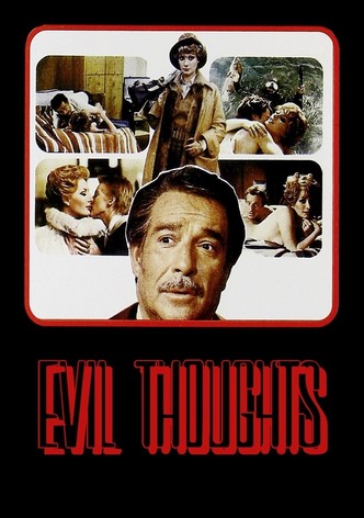 Evil Thoughts