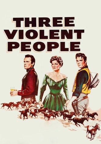 Three Violent People