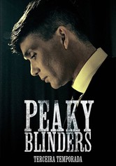 Peaky Blinders: Sangue, Apostas e Navalhas