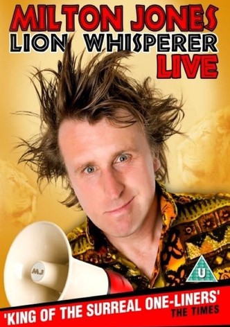 Milton Jones - Lion Whisperer