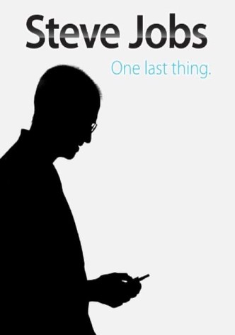 Steve Jobs: One Last Thing