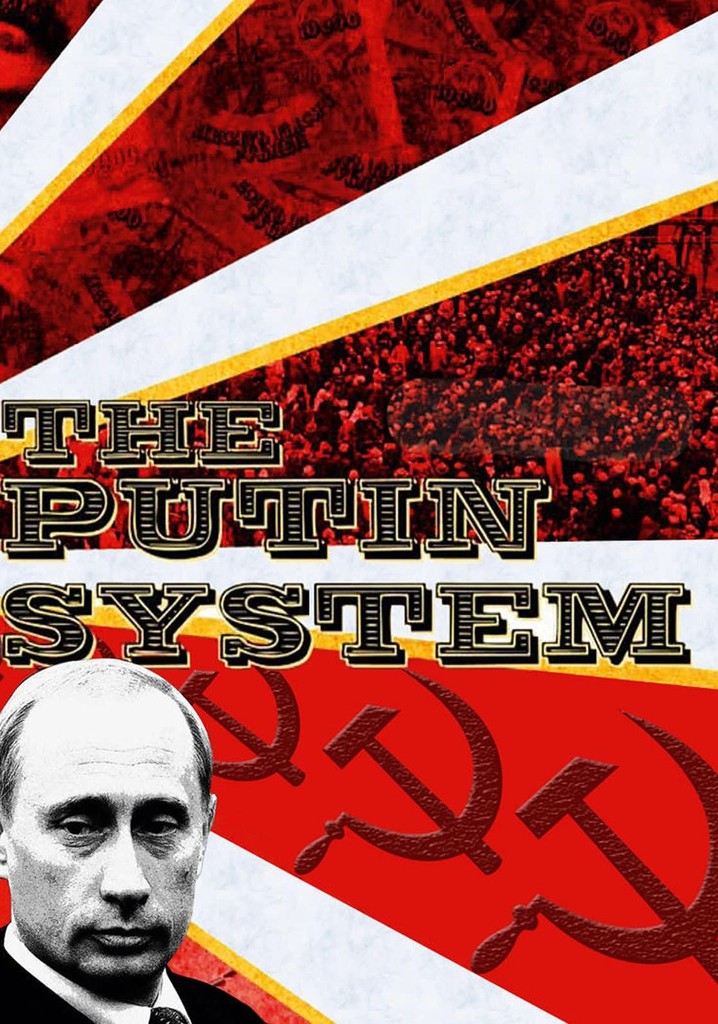 The Putin System