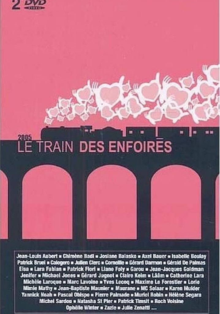 Les Enfoirés 2005 - Le train des Enfoirés