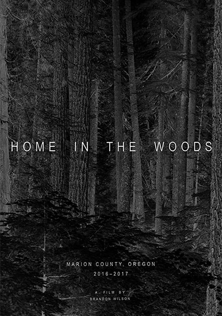 Home in the Woods