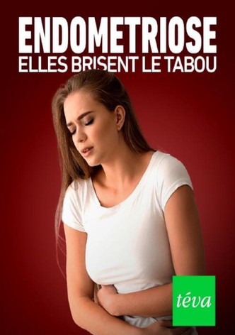 Endométriose : elles brisent le tabou