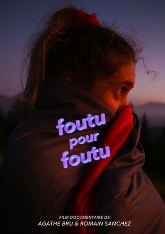 Foutu pour Foutu