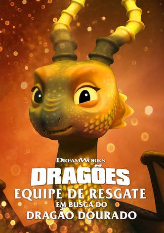 Dragões - Equipa de Resgate - Em busca do Dragão Dourado