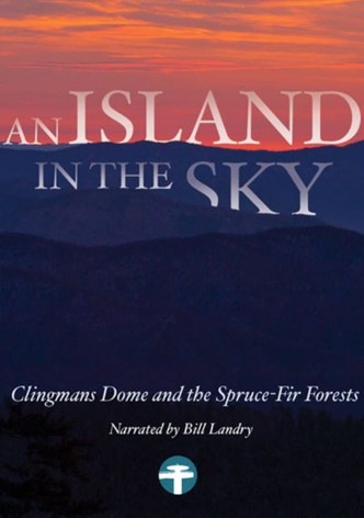 Smoky Mountain Explorer - An Island in the Sky