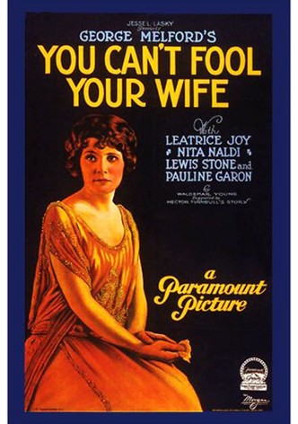 You Can't Fool Your Wife