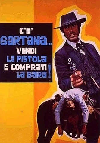 C'è Sartana... vendi la pistola e comprati la bara
