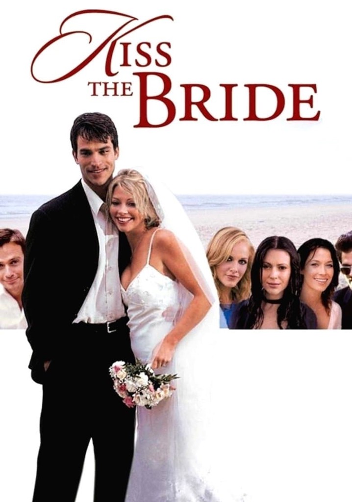 Kiss The Bride