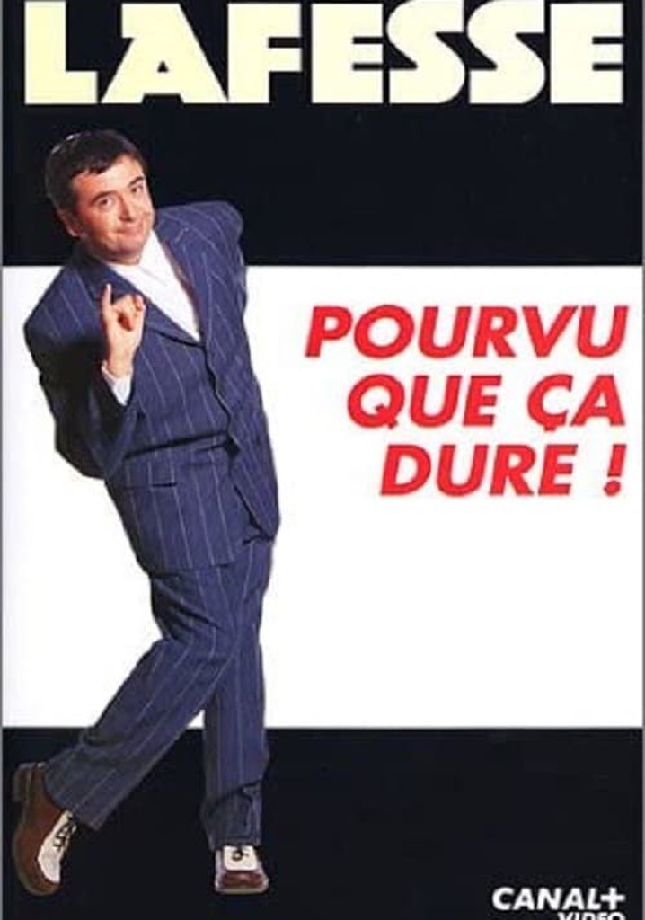 Lafesse : Pourvu que ça dure !